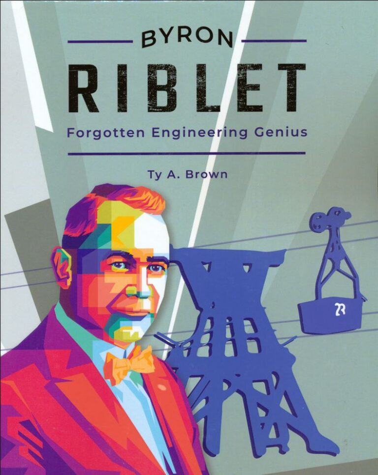 Book gives tramway builder Byron Riblet his due